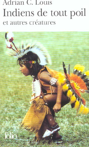 Indiens de tout poil et autres créatures