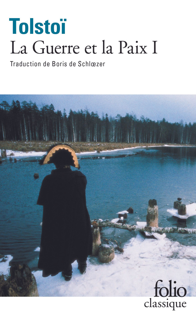 La Guerre et la Paix. Tome 1