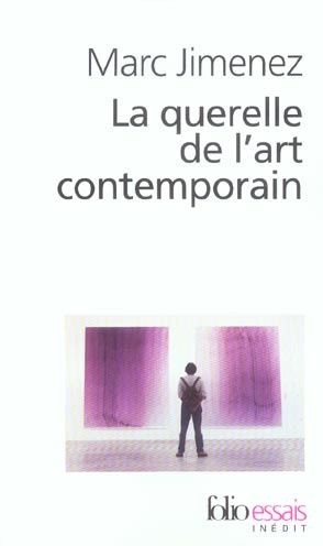 La querelle de l'art contemporain