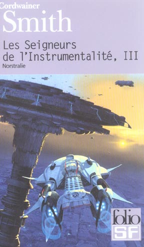Les Seigneurs de l'Instrumentalité Tome 3 : Norstralie