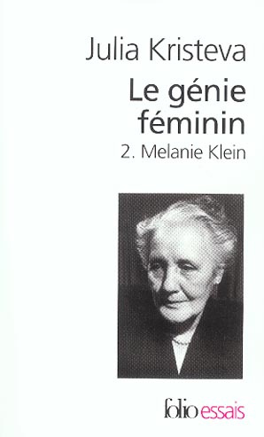Le génie féminin. Tome 2, Melanie Klein