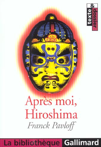 Après moi, Hiroshima