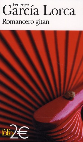 Romancero gitan. Suivi de Chant funèbre pour Ignacio Sanchez Mejias
