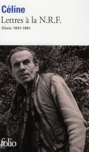 Lettres à la NRF. 1931-1961