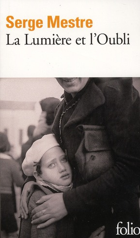 La Lumière et l'Oubli