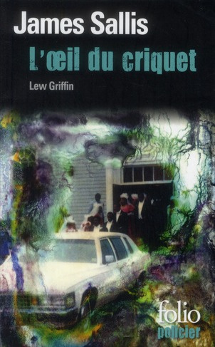 L'oeil du criquet. Une enquête de Lew Griffin