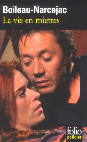 La vie en miettes