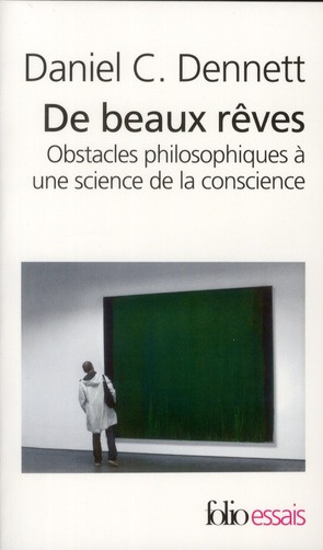 De beaux rêves. Obstacles philosophiques à une science de la conscience