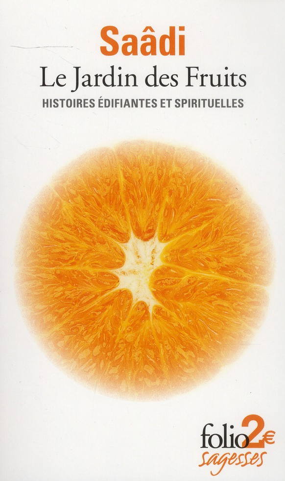 Le Jardin des Fruits. Histoires édifiantes et spirituelles