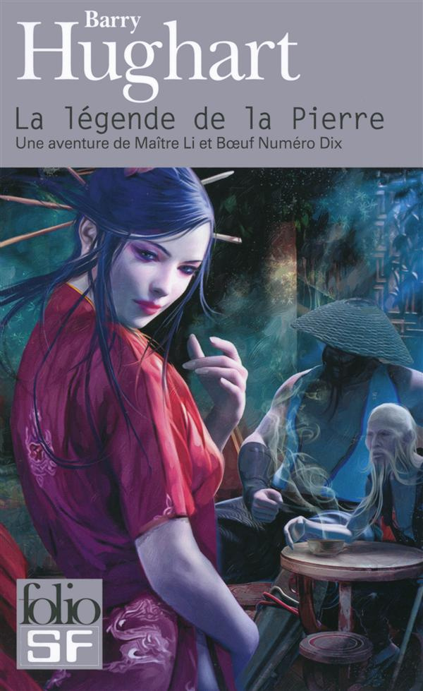 La légende de la pierre. Une aventure de Maître Li et de Boeuf Numéro Dix