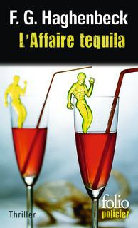 L'affaire Tequila. Une enquête de Sunny Pascal