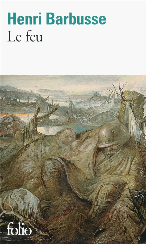 Le feu. Journal d'une escouade