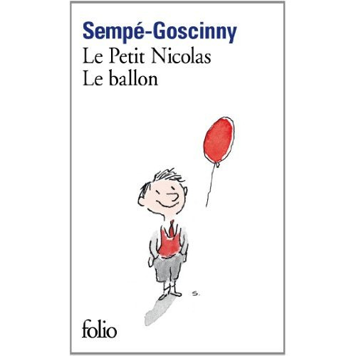 Le Petit Nicolas Tome 14 : Le ballon et autres histoires inédites