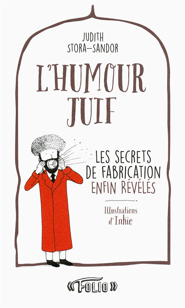 L'humour juif. Les secrets de fabrication enfin révélés