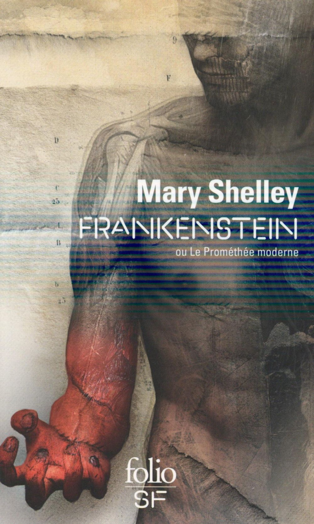 Frankenstein. Ou Le Prométhée moderne