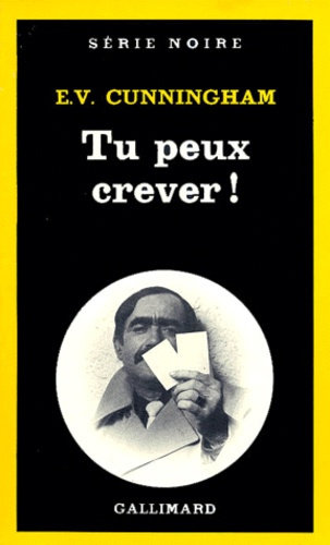 Tu peux crever !