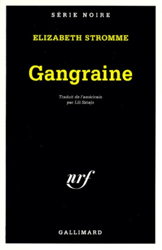 Gangraine