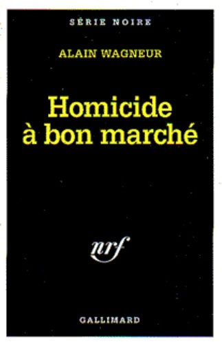 Homicide à bon marché