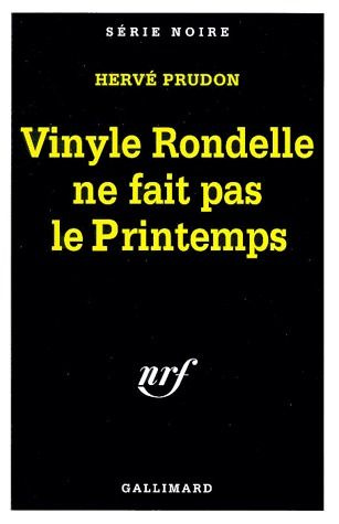 Vinyle Rondelle ne fait pas le printemps