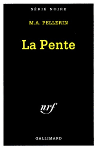La pente