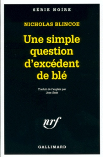 Une simple question d'excédent de blé