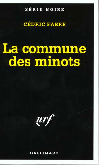 La commune des minots
