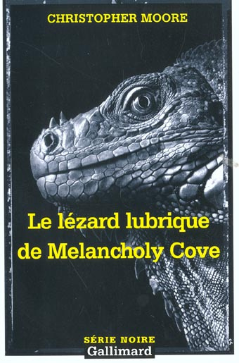 Le lézard lubrique de Melancholy Cove