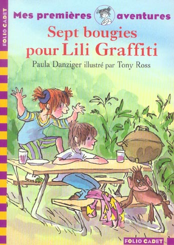 Les premières aventures de Lili Graffiti Tome 1 : Sept bougies pour Lili Graffiti