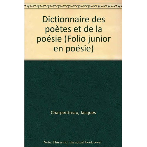 Dictionnaire des poètes et de la poésie