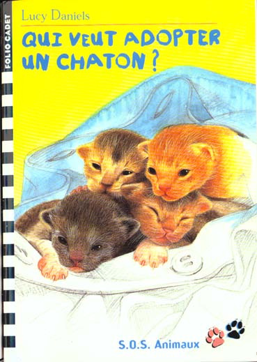 SOS animaux Tome 1 : Qui veut adopter un chaton ?