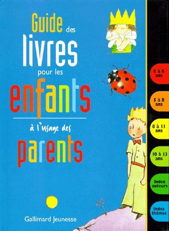 Guide des livres pour les enfants à l'usage des parents