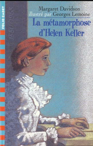 La métamorphose d'Helen Keller