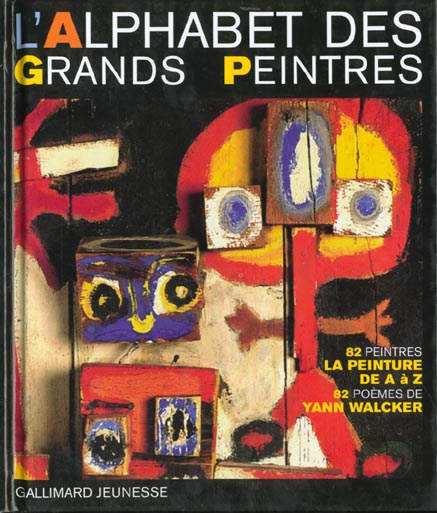 L'alphabet des grands peintres. 82 peintres, 82 oeuvres