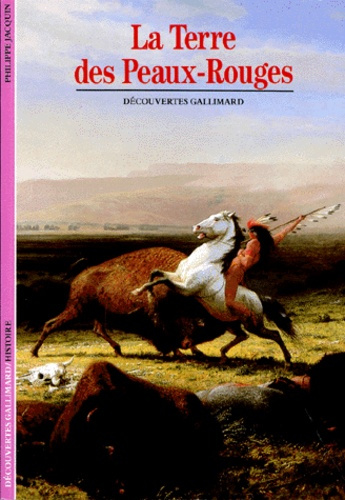 La Terre des Peaux-Rouges