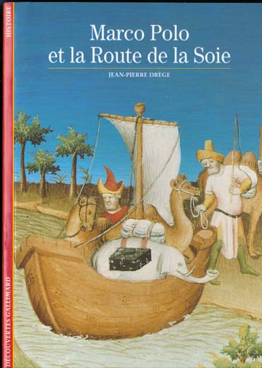 Marco Polo et la route de la soie