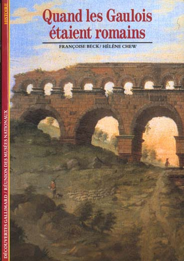 Quand les Gaulois étaient romains