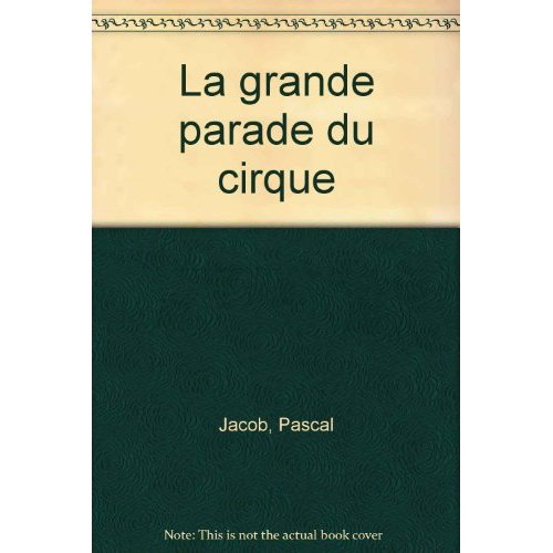 La grande parade du cirque