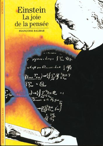 EINSTEIN. La joie de la pensée