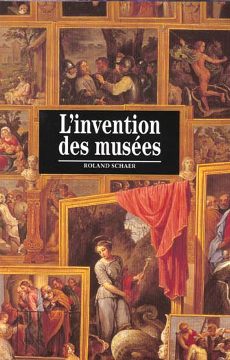 L'invention des musées