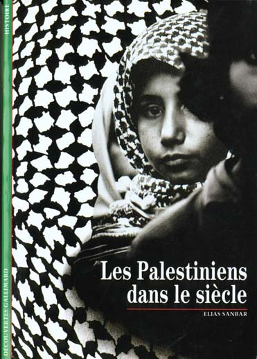 Les Palestiniens dans le siècle