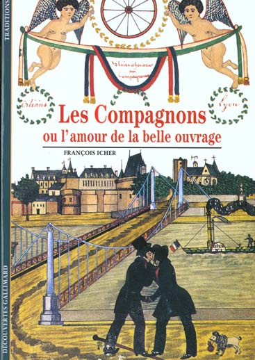 Les compagnons ou L'amour de la belle ouvrage
