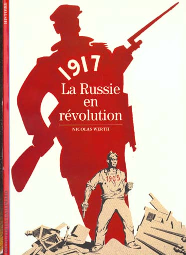 1917, la Russie en révolution