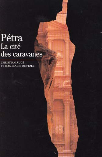 PETRA. La cité des caravanes