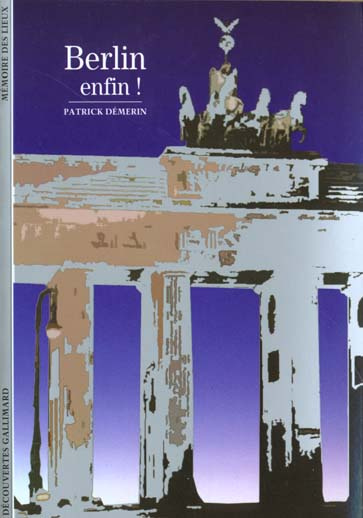 Berlin enfin !