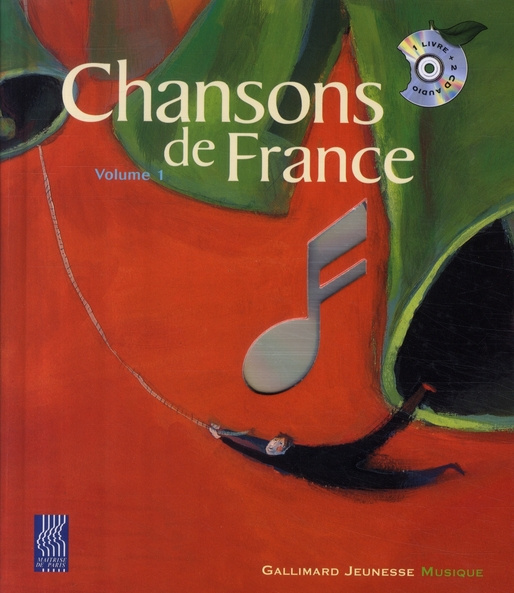 Chansons de France. Tome 1, avec 2 CD audio