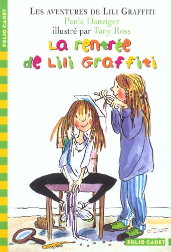 Les Aventures de Lili Graffiti Tome 3 : La rentrée de Lili Graffiti