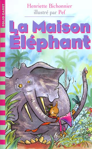 La maison éléphant