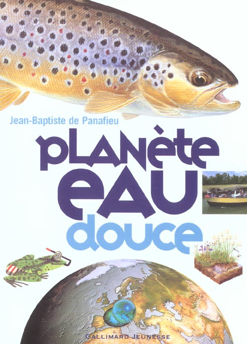 Planète eau douce