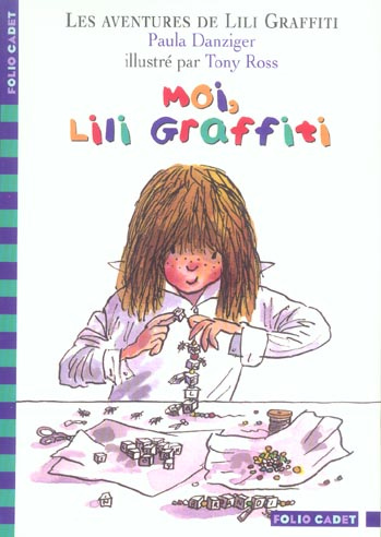 Les Aventures de Lili Graffiti Tome 8 : Moi, Lili Graffiti