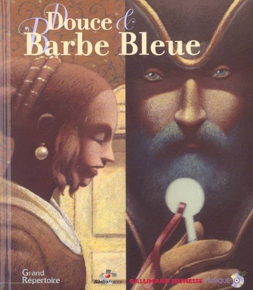 Douce et Barbe Bleue. Avec 1 CD audio